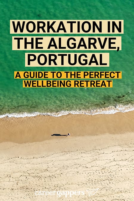 Workation Algarve Portugal: a practical guide to outdoor adventures, healthy living, focused remote work and total relaxation. #algarveworkation #workationportugal #remoteworkportugal